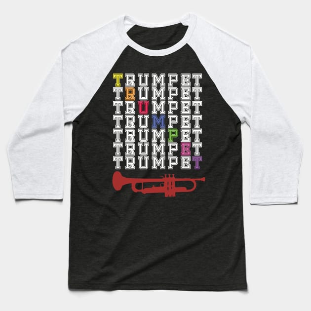 Colorful Trumpet Baseball T-Shirt by DePit DeSign